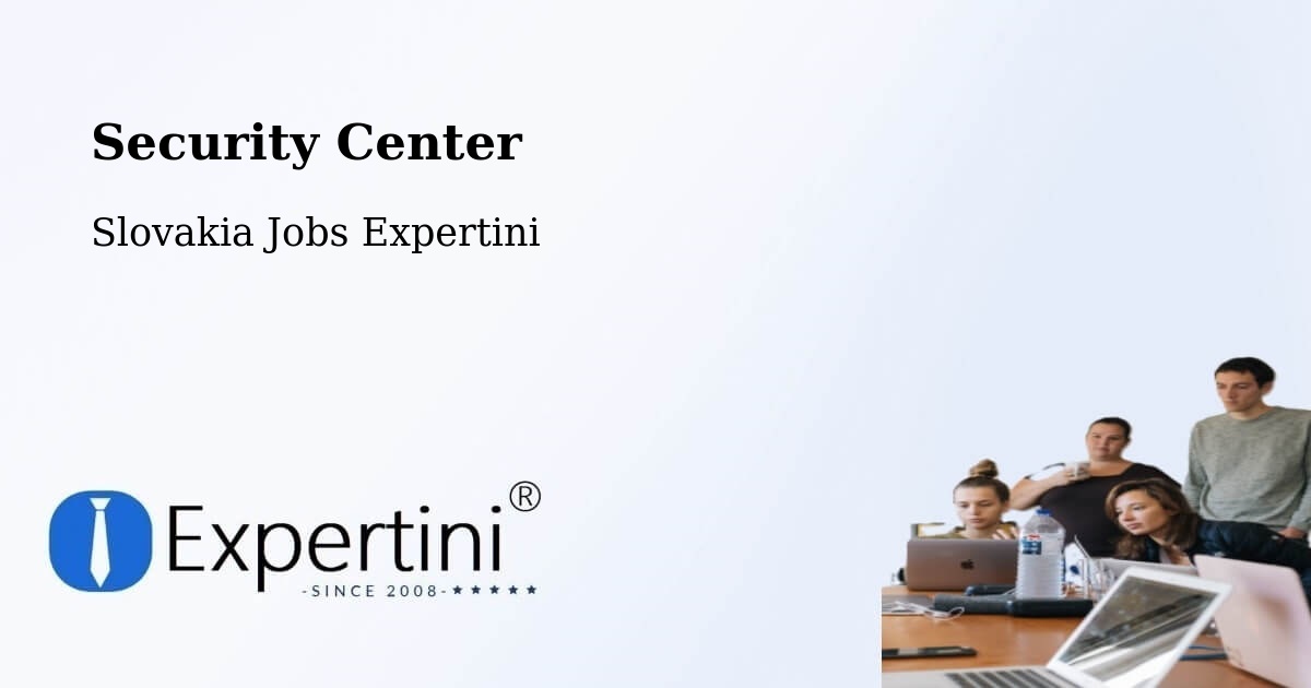 Security & Compliance – Sečovce - Slovakia Jobs Expertini